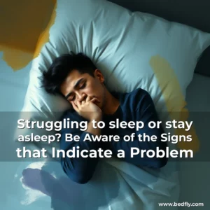 Artistic representation for Struggling to sleep or stay asleep? Be Aware of the Signs that Indicate a Problem